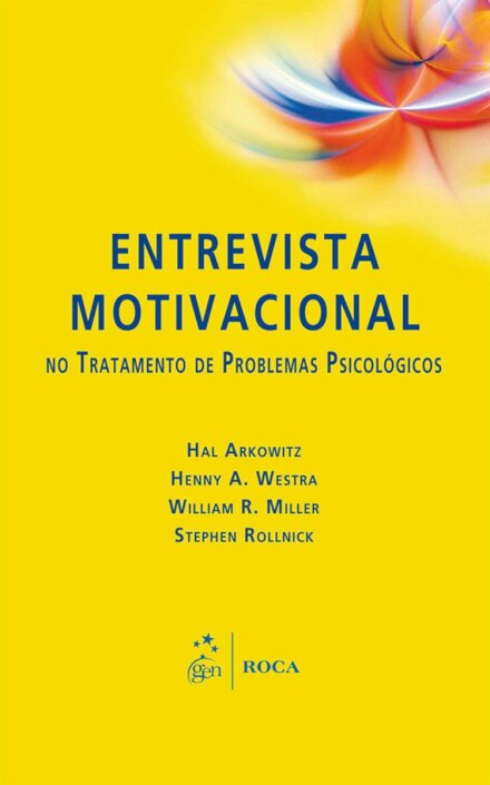Entrevista Motivacional no Tratamento de Problemas Psicológicos