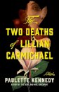 The Two Deaths of Lillian Carmichael