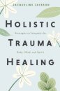 Holistic Trauma Healing