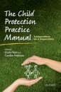 The Child Protection Practice Manual