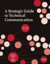 A Strategic Guide to Technical Communication