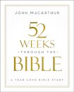 52 Weeks through the Bible