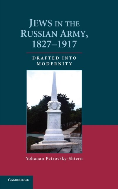 Jews in the Russian Army, 1827–1917