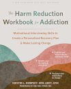 The Harm Reduction Workbook for Addiction