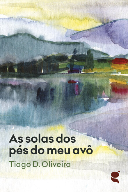 As Solas Dos Pés Do Meu Avô