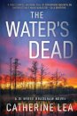The Water's Dead
