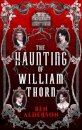 The Haunting Of William Thorn