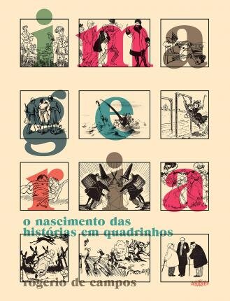 Imageria: O Nascimento Das Histórias Em Quadrinhos
