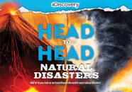 Discovery: Head-to-Head: Natural Disasters