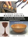 A Lesson Plan for Woodturning, 2nd Edition