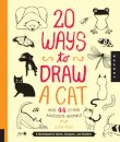 20 Ways to Draw a Cat and 44 Other Awesome Animals