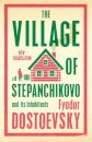 The Village of Stepanchikovo and Its Inhabitants