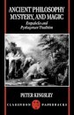 Ancient Philosophy, Mystery, and Magic