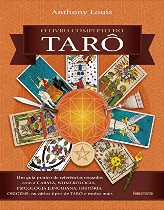 O Livro Completo Do Tarô: Guia Prático Referências Cruzadas