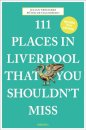 111 Places in Liverpool That You Shouldn't Miss