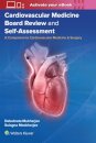 Cardiovascular Medicine Board Review and Self-Assessment