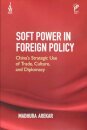 Soft Power in Foreign Policy