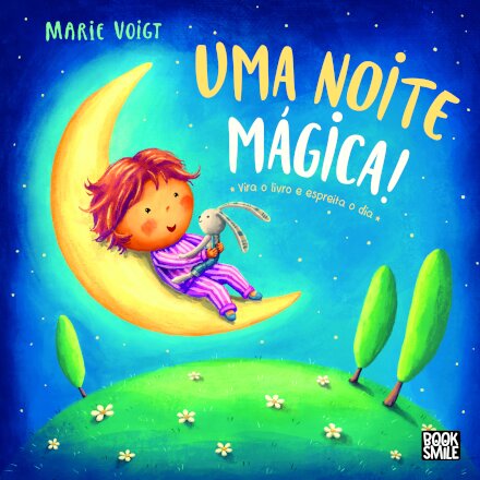 Uma Noite Mágica! Um Dia Brilhante!