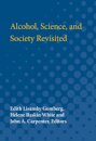 Alcohol, Science and Society Revisited