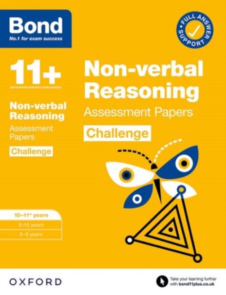 Bond 11+ Non-verbal Reasoning Challenge Assessment Papers 10-11 years: Ready for the 2026 exam (for GL Assessment & other 11 plus exams)
