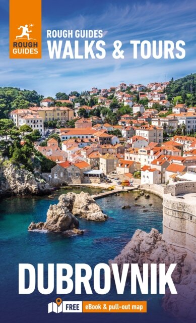 Rough Guides Walks and Tours Dubrovnik: Travel Guide with eBook