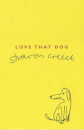 Love That Dog
