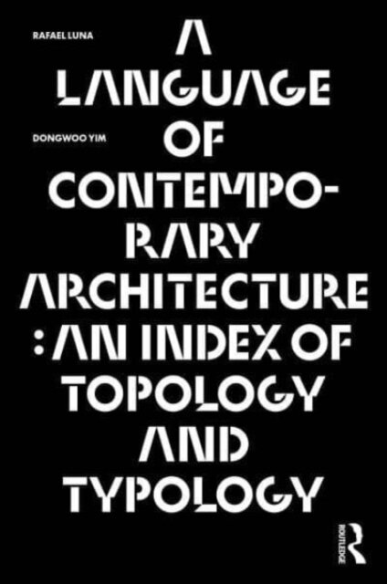 A Language of Contemporary Architecture