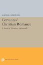 Cervantes' Christian Romance