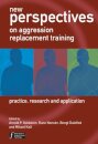 New Perspectives on Aggression Replacement Training