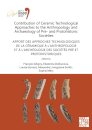 Contribution of Ceramic Technological Approaches to the Anthropology and Archaeology of Pre- and Protohistoric Societies: Apport des approaches technologiques de la ceramique a l’anthropologie et a l’archeologie des societes pre et protohistoriques