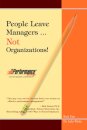 People Leave Managers...Not Organizations!