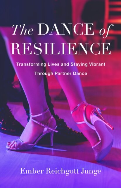 The Dance of Resilience