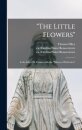 "The Little Flowers"