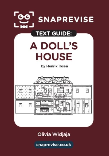SnapRevise A Doll's House Text Guide for English Literature