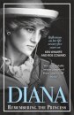 Diana - Remembering the Princess