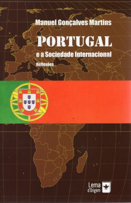 Portugal e a Sociedade Internacional - Reflexões