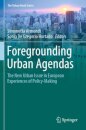 Foregrounding Urban Agendas