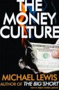 The Money Culture