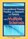 Occupational Therapy Practice and Research with Persons with Multiple Sclerosis
