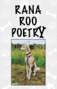 Rana Roo Poetry
