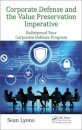 Corporate Defense and the Value Preservation Imperative