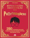 Experiências Fantásticas para Pottermaníacos