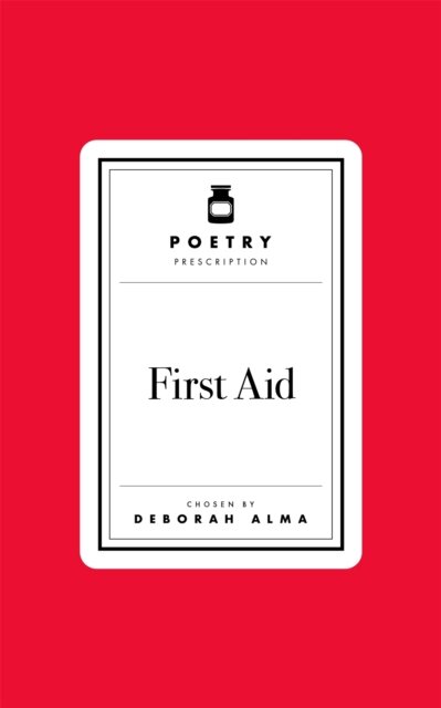 Poetry Prescription: First Aid
