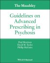 The Maudsley Guidelines on Advanced Prescribing in Psychosis