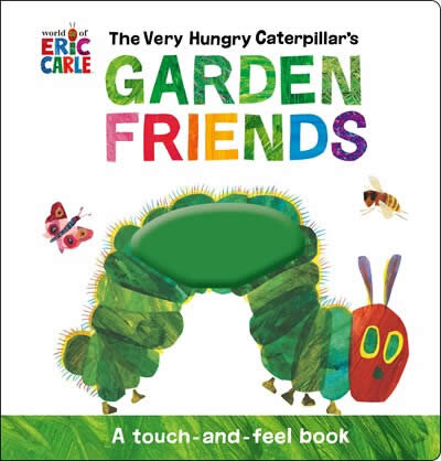The Very Hungry Caterpillar'S Garden Friends