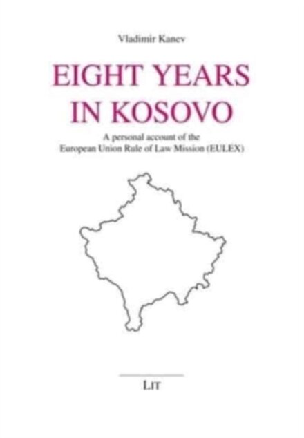 Eight Years in Kosovo