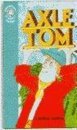 Children Readers (5): Axle Tom
