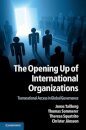 The Opening Up of International Organizations