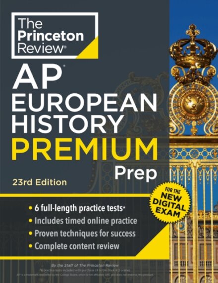 Princeton Review AP European History Premium Prep