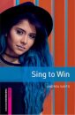 Oxford Bookworms Library: Starter: Sing to Win